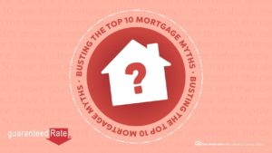 Busting the Top 10 Myths about homebuying