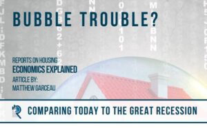 Bubble Trouble? The Great Recession vs Today.